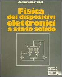 Stock image for Fisica Dei Dispositivi Elettronici A Stato Solido for sale by Crossroad Books