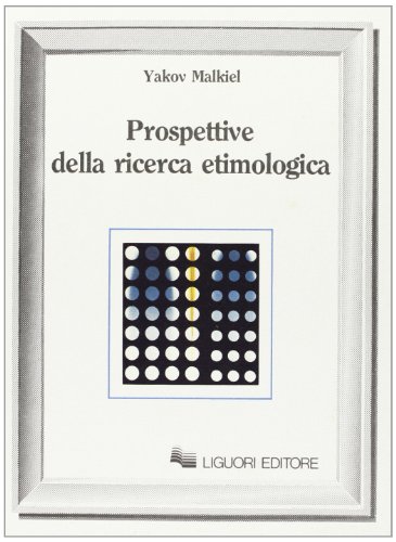 9788820707675: Prospettive della ricerca etimologica