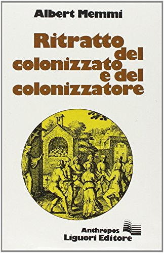 9788820707804: Ritratto del colonizzato e del colonizzatore (Anthropos)