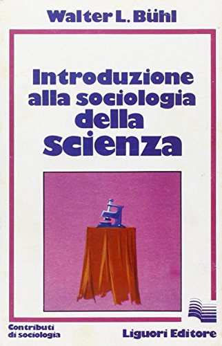 9788820708276: Introduzione alla sociologia della scienza
