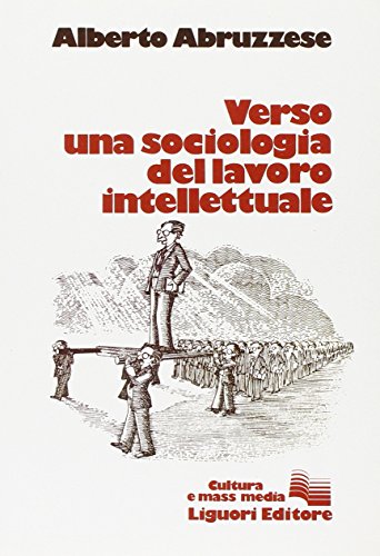 Beispielbild fr Verso Una Sociologia Del Lavoro Intellettuale zum Verkauf von AwesomeBooks