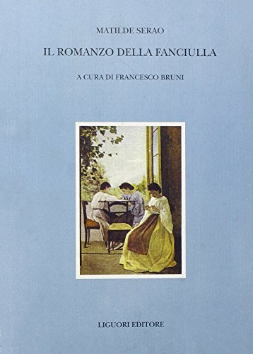 9788820713935: Il Romanzo Della Fanciulla