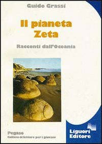 Imagen de archivo de Il Pianeta Zeta: Racconti Dall'oceania a la venta por Vashon Island Books