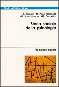 9788820715359: Storia sociale della psicologia (Studi sull'educazione)