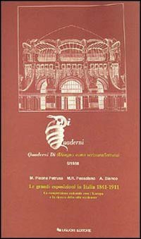 Le grandi esposizioni in Italia, 1861-1911: La competizione culturale con l'Europa e la ricerca dello stile nazionale (Disegno come scrittura/lettura) (Italian Edition) (9788820716417) by Picone Petrusa, Mariantonietta