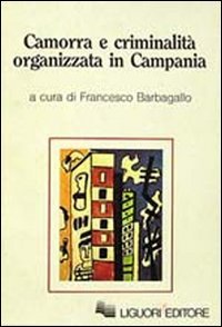 Beispielbild fr Camorra e criminalit organizzata in Campania zum Verkauf von Ammareal