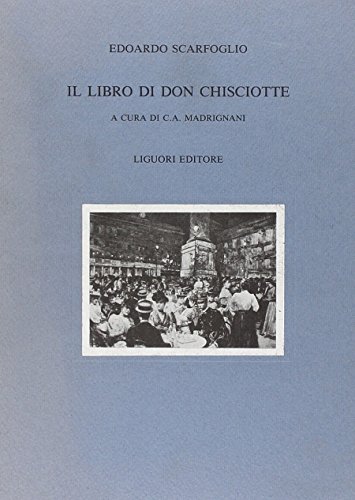 Stock image for IL LIBRO DI DON CHISCIOTTE for sale by Librightbooks