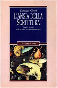 Beispielbild fr L'ansia della scrittura: Parola e silenzio nella narrativa inglese contemporanea (Il leone e l'unicorno) (Italian Edition) zum Verkauf von Wonder Book