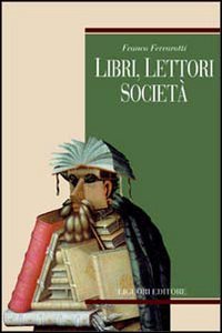 9788820727918: Libri, lettori e societ (Metropolis)