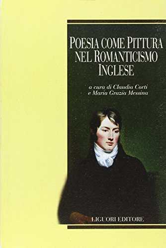 Stock image for Poesia come pittura nel Romanticismo inglese for sale by GF Books, Inc.