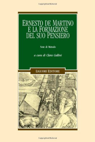 Stock image for Ernesto De Martino e la formazione del suo pensiero. Note di metodo for sale by libreriauniversitaria.it