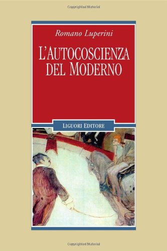 L'autocoscienza del moderno (9788820739102) by Luperini, Romano