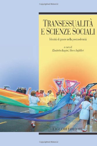 Imagen de archivo de Transessualit e scienze sociali. Identit di genere nella postmodernit a la venta por Brook Bookstore