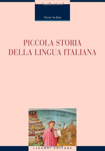 Beispielbild fr Piccola storia della lingua italiana (Linguistica e linguaggi) zum Verkauf von medimops