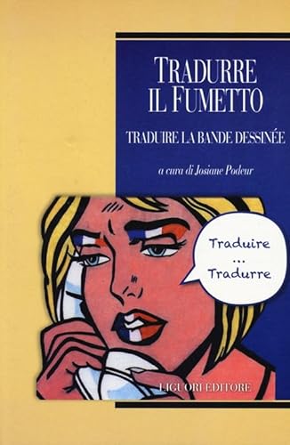 Imagen de archivo de Tradurre il fumetto-Traduire la bande dessine a la venta por libreriauniversitaria.it