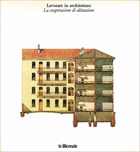 Imagen de archivo de Lavorare in architettura: La cooperazione di abitazione (Italian Edition) a la venta por Book House in Dinkytown, IOBA
