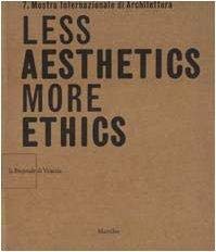 9788820804206: Citta: Less Aesthetics More Ethics: La Biennale De Venezia - 7th International Architecture Exhibition