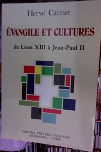 Stock image for vangile et cultures de Lon XIII  Jean-Paul II for sale by Librairie Le Nord