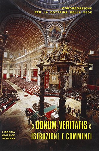 9788820917630: Istruzione Donum veritatis sulla vocazione ecclesiale del teologo. Testo latino e italiano. Ediz. multilingue