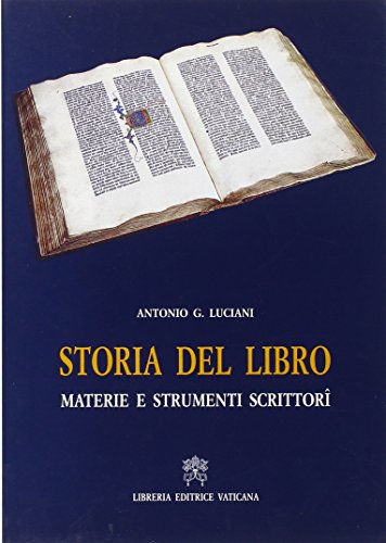 Imagen de archivo de Storia del libro: Materie e strumenti scrittori^ (Italian Edition) a la venta por Wonder Book