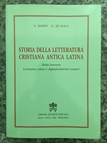 9788820926403: Storia della letteratura cristiana antica latina: Storia letteraria, letteratura critica e approfondimenti tematici