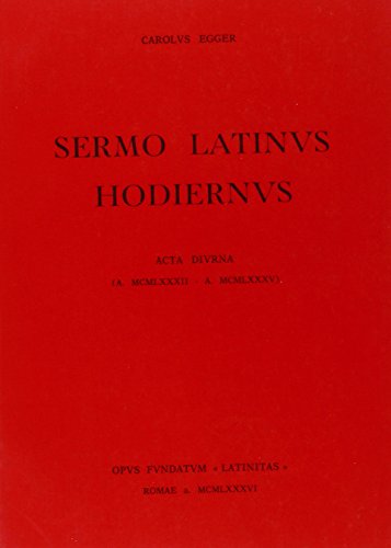 Imagen de archivo de Sermo Latinus Hodiernus. Breve Raccolta Di Articoli in Lingua Latina a la venta por libreriauniversitaria.it