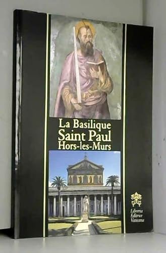 Beispielbild fr Collectif - La basilique saint-paul hors-les-murs zum Verkauf von AwesomeBooks