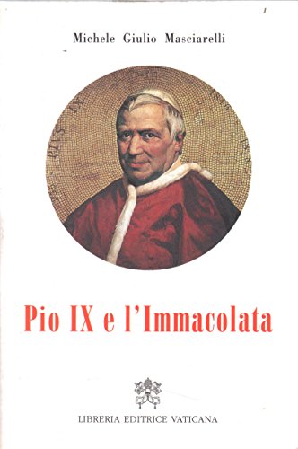 Beispielbild fr Pio IX e l'Immacolata zum Verkauf von Brook Bookstore