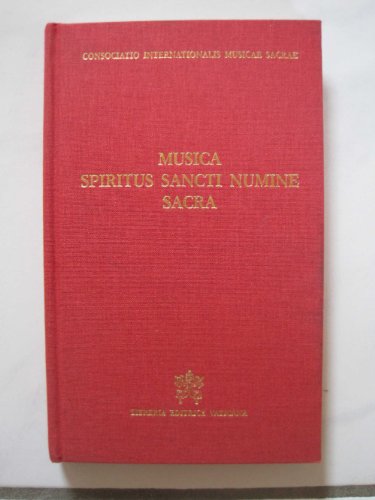 Stock image for Musica Spiritus Sancti Numine Sacra. Contributi alla teologia della Musica Sacra dalle pubblicazioni della Consociatio Internationalis Musicae Sacrae (Romae) (Liturgia) for sale by Preiswerterlesen1 Buchhaus Hesse