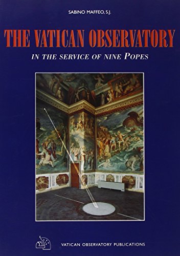 The Vatican Observatory: in the Service of Nine Popes