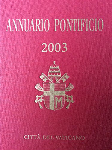 Annuario Pontificio Per L'anno 2003