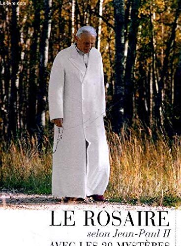 Beispielbild fr Le Rosaire selon Jean-Paul II. Avec les 20 mystres zum Verkauf von Ammareal