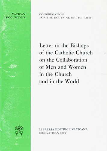 9788820976026: Letter to the bishops of the catholic Church on the collaboration of men and women in the Church and in the world (Documenti vaticani)