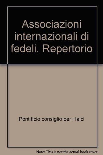 Stock image for Associazioni internazionali di fedeli. Repertorio for sale by libreriauniversitaria.it