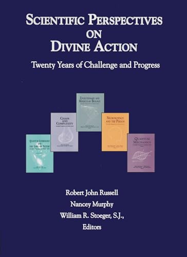 

Scientific Perspectives on Divine Action : Twenty Years of Challenge and Progress
