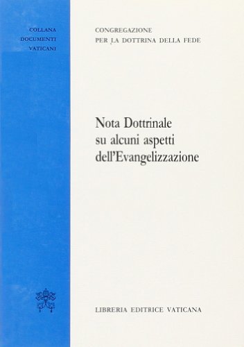 Stock image for Nota dottrinale su alcuni aspetti dell'evangelizzazione for sale by libreriauniversitaria.it