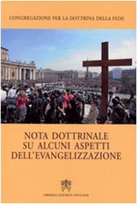 Stock image for Nota dottrinale su alcuni aspetti dell'evangelizzazione [Paperback] for sale by Brook Bookstore