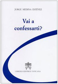 Imagen de archivo de Vai a confessarti? a la venta por libreriauniversitaria.it