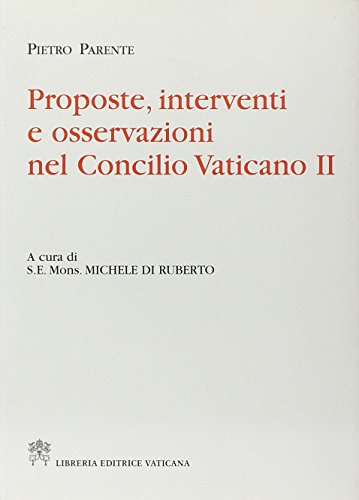 9788820984229: Proposte, interventi e osservazioni nel Concilio Vaticano II