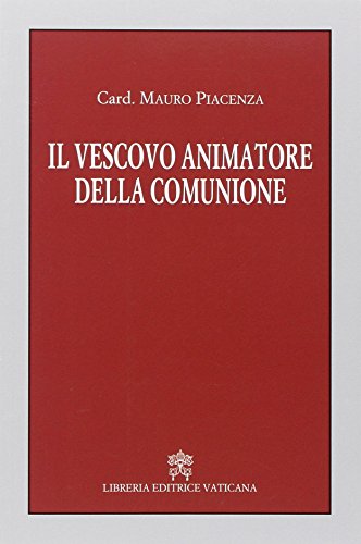 Beispielbild fr Il Vescovo Animatore Della Comunione zum Verkauf von Buchpark