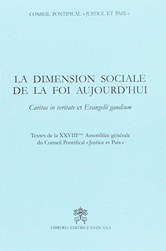 Beispielbild fr La dimension sociale de la foi aujourd'hui. Caritas in veritate et Evangelii gaudium zum Verkauf von medimops