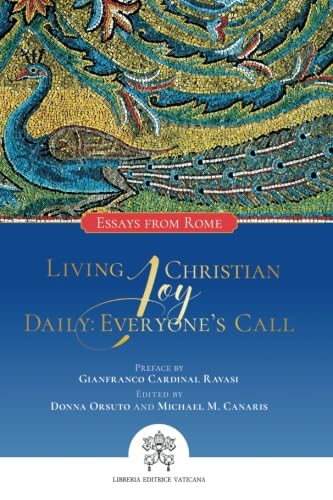9788820997953: Living Christian Joy Daily: Everyone’s Call Essays from Rome
