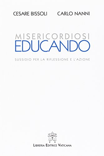 Imagen de archivo de Misericordiosi educando [Paperback] a la venta por Brook Bookstore