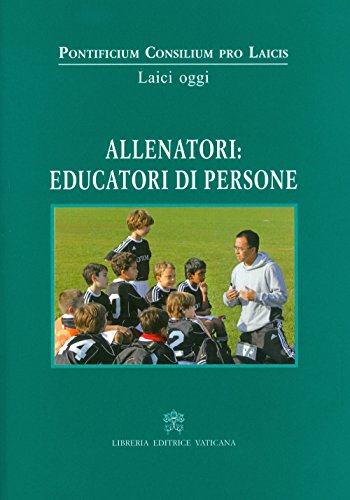 Stock image for Allenatori: educatori di persone [Paperback] for sale by Brook Bookstore