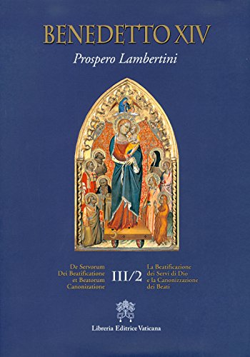 Stock image for De servorum Dei beatificatione et beatorum canonizatione for sale by Brook Bookstore
