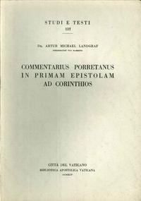 Beispielbild fr Commentarius Porretanus in Primam Epistulam Ad Corinthios zum Verkauf von Joseph Burridge Books