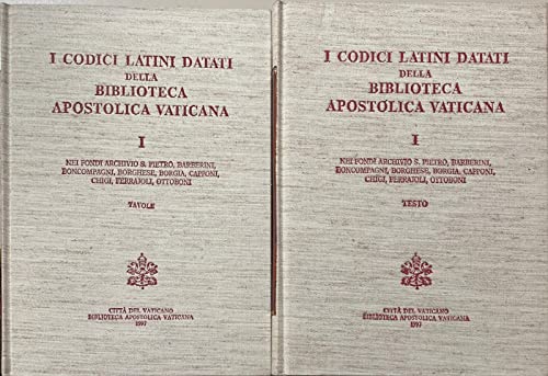 I codici latini datati della Biblioteca apostolica vaticana (Italian Edition) (9788821006326) by Biblioteca Apostolica Vaticana