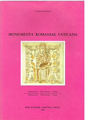 Monumenta Romaniae Vaticana. Manoscritti - Documenti - Carte / Maniscripts - Documents - Maps.