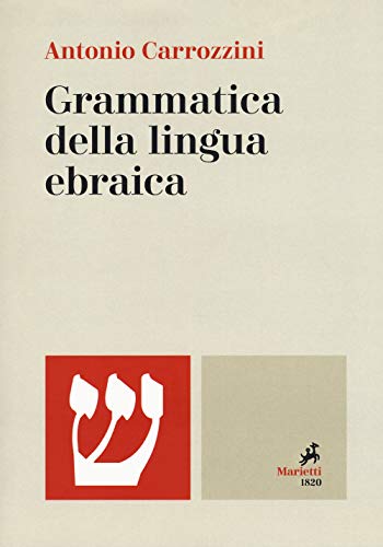 9788821113512: Grammatica della lingua ebraica. Ediz. bilingue