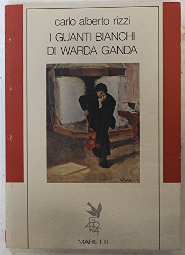 Stock image for I guanti bianchi di Warda Ganda (Narrativa) for sale by medimops